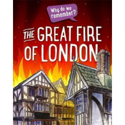 Why do we remember?: The Great Fire of London