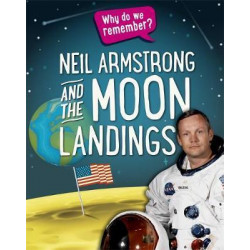Why do we remember?: Neil Armstrong and the Moon Landings