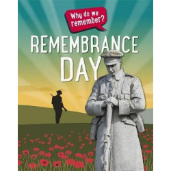 Why do we remember?: Remembrance Day