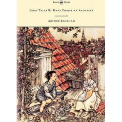 Fairy Tales By Hans Christian Andersen Illustrated By Arthur Rackham