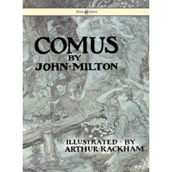 Comus - Illustrated By Arthur Rackham