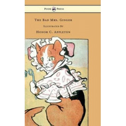 The Bad Mrs. Ginger Illustrated By Honor Appleton