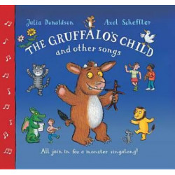 The Gruffalo's Child Song and Other Songs