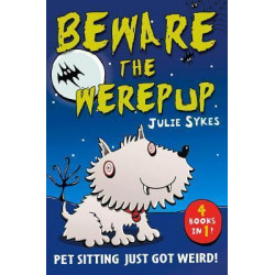 The Pet Sitter: Beware the Werepup and other stories