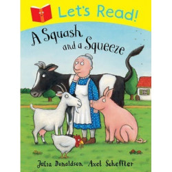 Let's Read! A Squash and a Squeeze