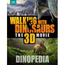 Walking with Dinosaurs Dinopedia