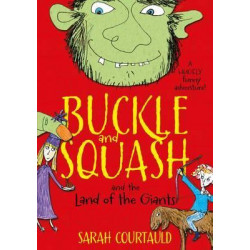 Buckle and Squash and the Land of the Giants