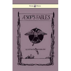 Aesop's Fables - Illustrated By Nora Fry