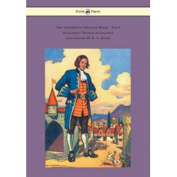 The Children's Treasure Book - Vol I - Gulliver's Travels in Lilliput - Illustrated By D. C. Eules