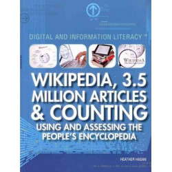 Wikipedia, 3.5 Million Articles & Counting