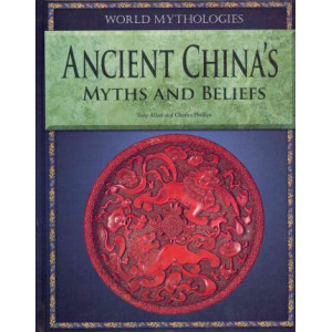 Ancient China's Myths and Beliefs