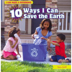 10 Ways I Can Save the Earth