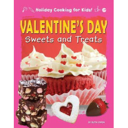 Valentine's Day Sweets and Treats (Holiday Cooking for Kids!)