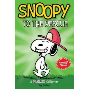 Snoopy to the Rescue (PEANUTS AMP! Series Book 8)