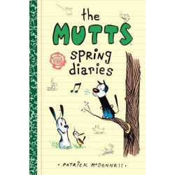 The Mutts Spring Diaries