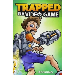 Trapped in a Video Game (Book 1)