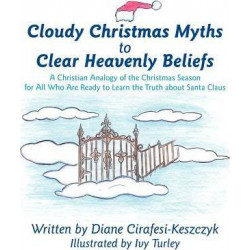 Cloudy Christmas Myths to Clear Heavenly Beliefs