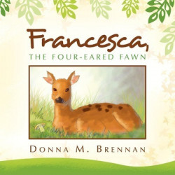 Francesca, the Four-Eared Fawn