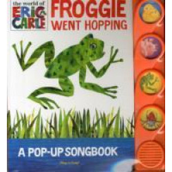 Eric Carle - Froggie Went Hopping, A Pop Up Song Book
