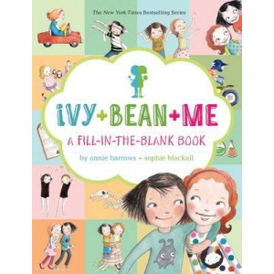 Ivy + Bean + Me : A Fill-in-the-Blank Book