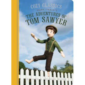 Cozy Classics: The Adventures of Tom Sawyer