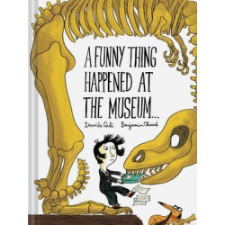 A Funny Thing Happened at the Museum . . .