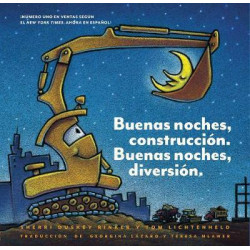Buenas noches, construccion. Buenas noches, diversion. (Goodnight, Goodnight, Construction Site Spanish language edition)