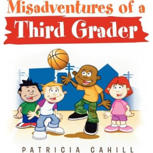 Misadventures of a Third Grader