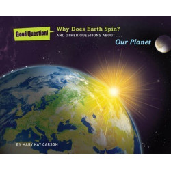 Why Does Earth Spin?