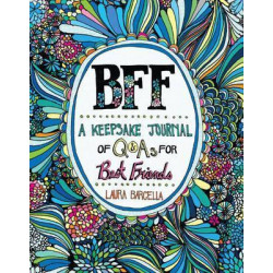 BFF: A Keepsake Journal of Q&As for Best Friends