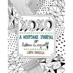 XOXO: A Keepsake Journal of Letters to Myself