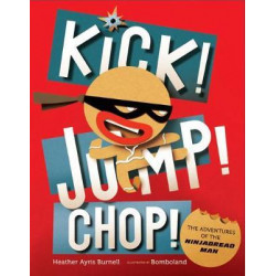 Kick! Jump! Chop!