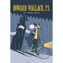 Howard Wallace, P.I. (Howard Wallace, P.I., Book 1)