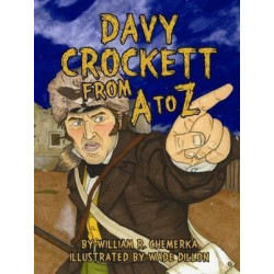 Davy Crockett from A to Z