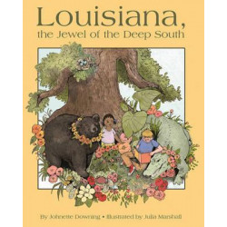 Louisiana, the Jewel of the Deep South