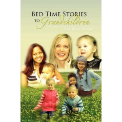 Bed Time Stories to Grandchildren