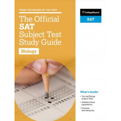 The Official SAT Subject Test in Biology Study Guide