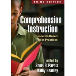 Comprehension Instruction, Third Edition