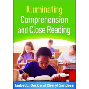 Illuminating Comprehension and Close Reading