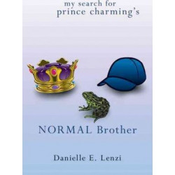 My Search for Prince Charming's Normal Brother