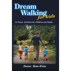 Dream Walking for Kids
