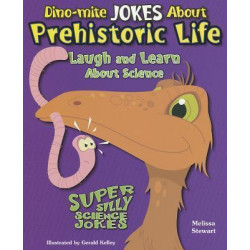 Dino-Mite Jokes about Prehistoric Life