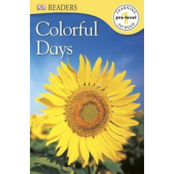 DK Readers L0: Colorful Days
