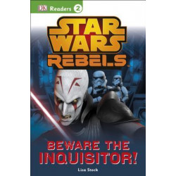 DK Readers L2: Star Wars Rebels: Beware the Inquisitor