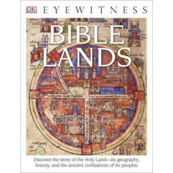 DK Eyewitness Books: Bible Lands
