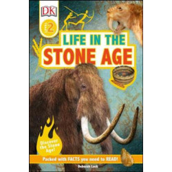 DK Readers L2: Life in the Stone Age