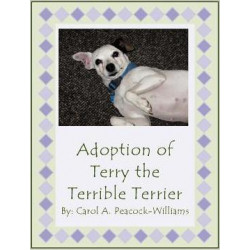 Adoption of Terry the Terrible Terrier