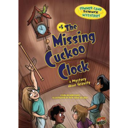 The Missing Cuckoo Clock 5 - A Mystery About Gravity