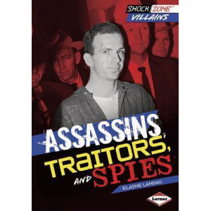 Assassins, Traitors, and Spies
