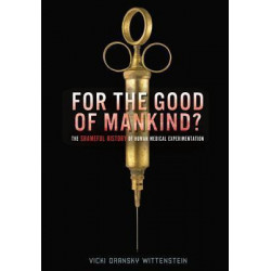For the Good of Mankind?